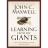 Learning from the Giants: Life and Leadership Lessons from the Bible