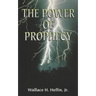 The Power of Prophecy