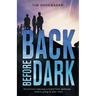 Back Before Dark