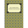 The Complete Poetry of Robert Louis Stevenson