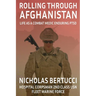 Rolling Through Afghanistan: Life as a Combat Medic Enduring PTSD