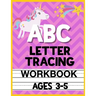 ABC Letter Tracing Workbook Ages 3-5: Kids Activity Book to Learn and Write ABC's