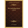 The Indwelling Spirit (1911)