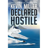 Declared Hostile