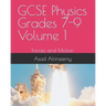 GCSE Physics Grades 7-9 Volume 1: Forces and Motion