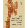New Documents Illustrating Early Christianity, 2: A Review of Greek Inscriptions and Papyri Published in 1977