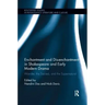 Enchantment and Dis-enchantment in Shakespeare and Early Modern Drama: Wonder, the Sacred, and the Supernatural