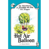 The Adventures of Freddie the Little Fire Dragon: The Hot Air Balloon