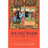 Art and Society in the Middle Ages