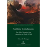 Sublime Conclusions: Last Man Narratives from Apocalypse to Death of God