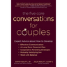 The Five Core Conversations for Couples: Expert Advice about How to Develop Effective Communication, a Long-Term Financial Plan, Cooperative Parenting