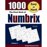 The Giant Book of Numbrix: 1000 Easy to Hard (10x10) Puzzles
