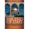 The End of Days: Fundamentalism and the Struggle for the Temple Mount