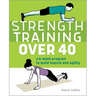 Strength Training Over 40: A 6-Week Program to Build Muscle and Agility