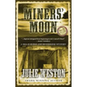 Miners' Moon