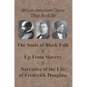 African-American Classic Three Book Set - The Souls of Black Folk, Up From Slavery, and Narrative of the Life of Frederick Douglass