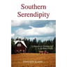 Southern Serendipity: A Memoir of Growing Up in the Rural South