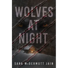 Wolves at Night