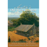 Austin's Old Three Hundred: The First Anglo Colony in Texas