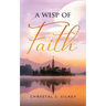 A Wisp of Faith