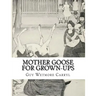 Mother Goose For Grown-Ups