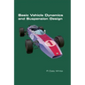 Basic Vehicle Dynamics and Suspension Design