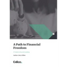 A Path to Financial Freedom: A Guide to Sound Investing