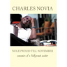 Nollywood Till November: Memoirs of a Nollywood Insider