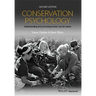 Conservation Psychology: Understanding and Promoting Human Care for Nature