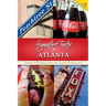 Signature Tastes of Atlanta: Favorite Recipes from our Local Restaurants