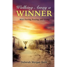 Walking Away a Winner