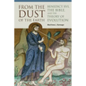 From the Dust of the Earth: Benedict XVI, the Bible, and the Theory of Evolution