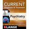 Current Diagnosis & Treatment Psychiatry, Third Edition