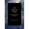 The Ethereal Aether: A History of the Michelson-Morley-Miller Aether-drift Experiments, 1880-1930