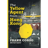 The Yellow Agent from Hong Kong