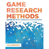 Game Research Methods: An Overview