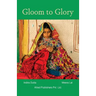 Gloom to Glory