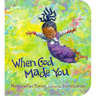 When God Made You