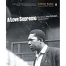 A Love Supreme: The Story of John Coltrane's Signature Album