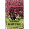 Summer Snow