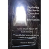 Exploring The Seven Churches of Revelation: An In-Depth Study of Each Church: Their Strengths, Weaknesses and why it matters in our lives today.