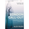 London Call-Out: Confessions of a Doctor in the Capital
