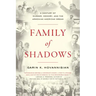 Family of Shadows