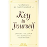 Key to Yourself: Opening the Door to a Joyful Life from Within
