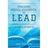 Teaching Higher Education to Lead: Strategies for the Digital Age