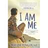 I Am Me: My Personal Journey with My Forty Plus Autistic Son