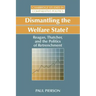 Dismantling the Welfare State?: Reagan, Thatcher and the Politics of Retrenchment