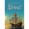 Go Back to Africa?