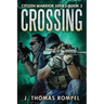 Crossing: Citizen Warrior Series - Book 3