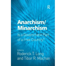 Anarchism/Minarchism: Is a Government Part of a Free Country?